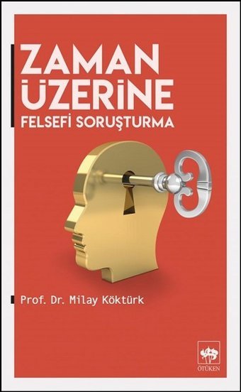 Zaman Üzerine Milay Köktürk Ötüken Neşriyat