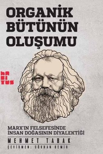 Organik Bütünün Oluşumu Mehmet Tabak Habitus Kitap