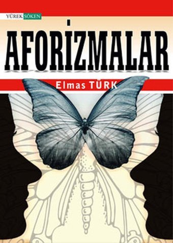 Elmas Türk - Aforizmalar Elmas Türk Babil Yayıncılık