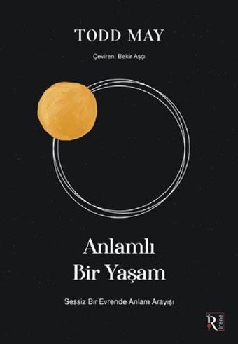 Anlamlı Bir Yaşam Todd May İrene Kitap