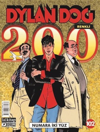 Dylan Dog Sayı 102 - Numara İki Yüz Paola Barbato Lal Paola Barbato Lal