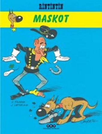 Rintintin 1 - Maskot X. Fauche, J. Leturgie, Morris (Maurice de Bevere) Yapı Kredi Yayınları X. Fauche, J. Leturgie, Morris (Maurice de Bevere) Yapı Kredi Yayınları