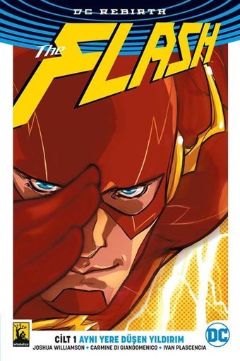 Rebirth Flash 1 - Aynı Yere Düşen Yıldırım Joshua Williamson Arka Bahçe Yayıncılık Joshua Williamson Arka Bahçe Yayıncılık