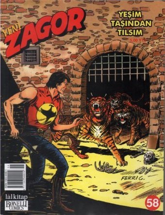 Yeni Zagor Sayı: 58 - Yeşim Taşından Tılsım Stefano Priarona, Moreno Burattini Lal Stefano Priarona, Moreno Burattini Lal