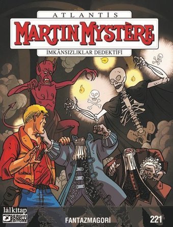 Martin Mystere Sayı 221 - İmkansızlıklar Dedektifi-Fantazmagori Davide Barzi Lal Davide Barzi Lal