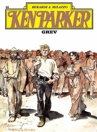 Ken Parker Altın Seri Sayı 58-Grev Giancarlo Berardi Rodeo Yayınları Giancarlo Berardi Rodeo Yayınları