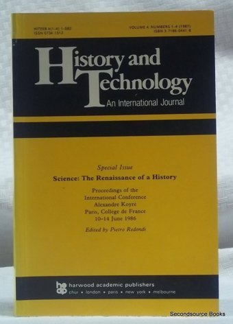 Sciencethe Renaissance Of A History, Proceedings Of The International Conference Paris June 1986 Routledge