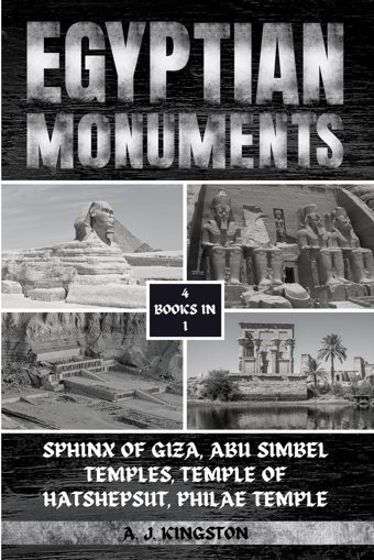 Egyptian Monumentssphinx Of Giza, Abu Simbel Temples, Temple Of Hatshepsut, Philae Temple Kingston, A. J. Pastor Publishing Ltd