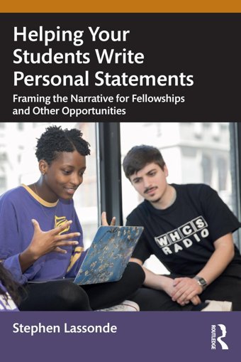 Helping Your Students Write Personal Statementsframing The Narrative For Fellowships And Other Opportunities Lassonde, Stephen Routledge