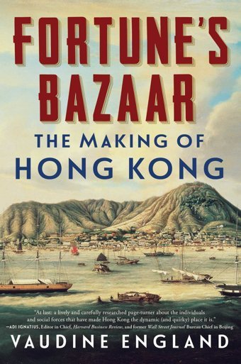 Fortune'S Bazaarthe Making Of Hong Kong England, Vaudine Scribner Book Company