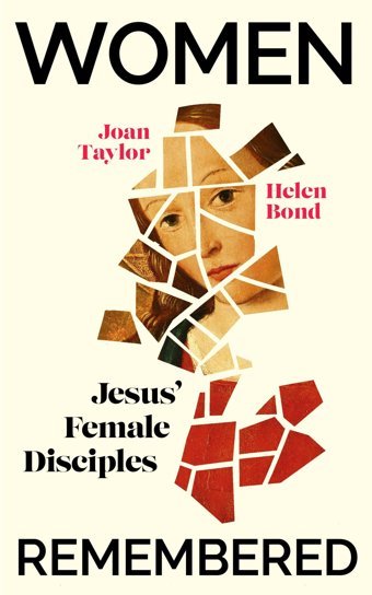 Women Rememberedjesus' Female Disciples Bond, Helen Hodder & Stoughton