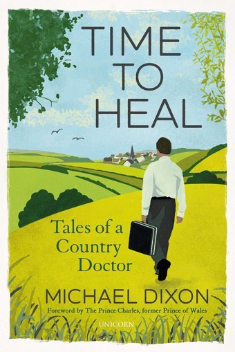 Time To Healtales Of A Country Doctor Dixon, Michael Unicorn