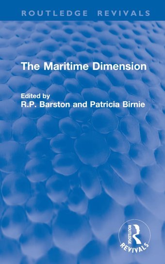 The Maritime Dimension ( Revivals) Routledge