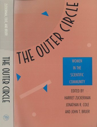 The Outer Circlewomen In The Scientific Community Yale University Press