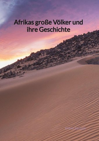 Afrikas Groe Völker Und İhre Geschichtede Ziegler, Emma Jaltas Books