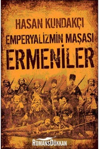 EmperyalizmIn Maşası Ermeniler Hasan Kundakçı Alfa Yayınları