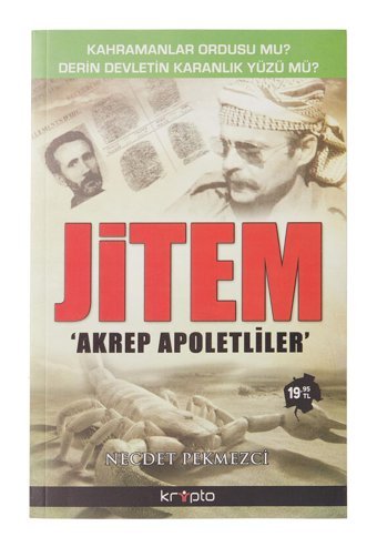 Jitem - Akrep Apoletliler Necdet Pekmezci Kripto Basım Yayın