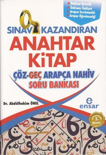 Sınav Kazandıran Anahtar Kitap Çöz-Geç Arapça Nahiv Soru Bankası-Yeni Abdülhakim Önel Ensar Neşriyat