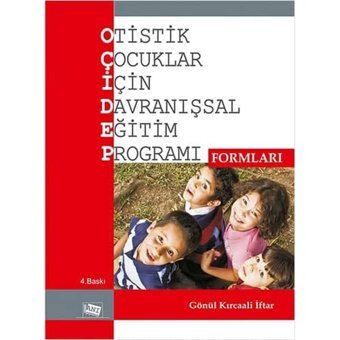 Otistik Çocuklar İçin Davranışsal Eğitim Programı Formları Gönül Kırcaali İftar Anı Yayıncılık