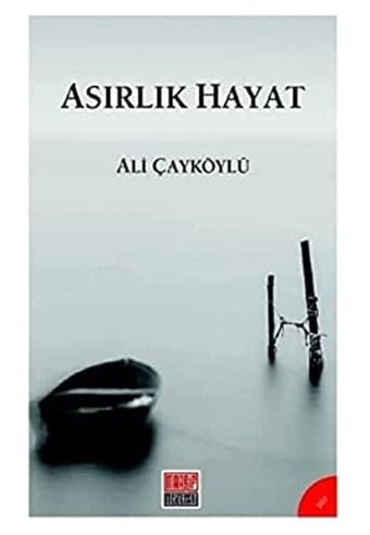 Asırlık Hayat Ali Çayköylü Maarif Mektepleri