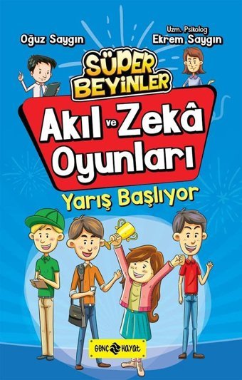 Akıl Ve Zeka Oyunları 1 - Yarış Başlıyor: Süper Beyinler Oğuz Saygın Genç Hayat