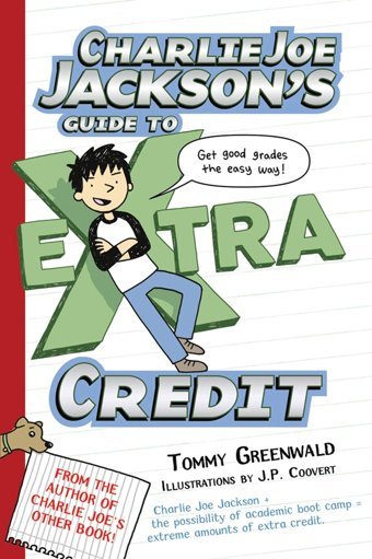 Charlie Joe Jackson'S Guide To Extra Credit Greenwald, Tommy St. Martin'S Press