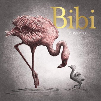 Bibi: A Flamingo'S Tale Weaver, Jo Hodder Children'S Books Ltd