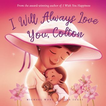 I Will Always Love You, Colton (The Unconditional Love For Colton Series) Wong, Michael Picco Puppy