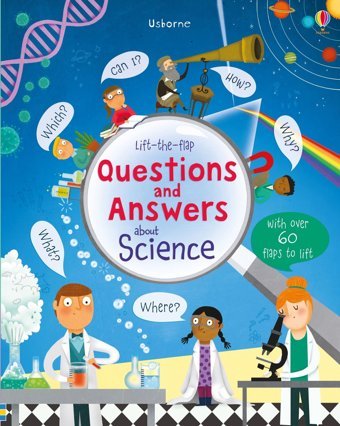 Lift-The-Flap Questions And Answers About Science: 1 Daynes, Katie Usborne Publishing Books Ltd