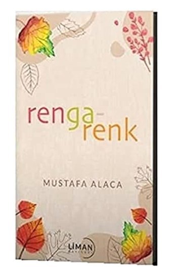 Rengarenk Mustafa Alaca Liman Yayınevi