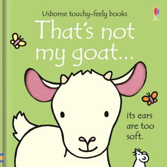 That'S Not My Goat Watt, Fiona Usborne