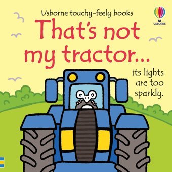 That'S Not My Tractor Watt, Fiona Usborne