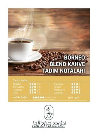 Ali Ziya Zade Borneo Java Sumatra Sade Türk Kahvesi