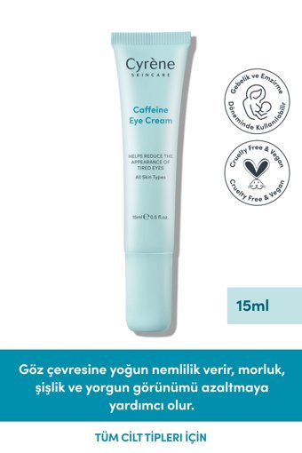 Cyrene Caffeine Tüm Ciltler İçin Göz Çevresi Krem Tüp 15 ml