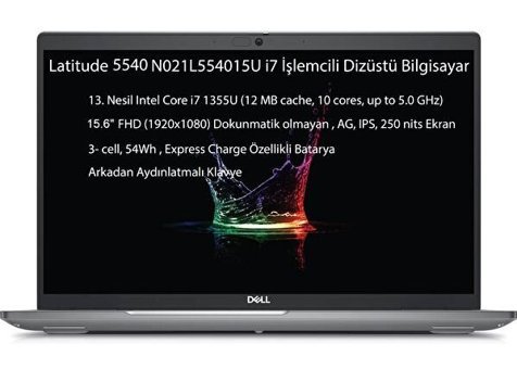 Dell Latitude 5540 N021L554015UW1005 Dahili Intel Iris Xe Graphics Eligible Intel Core i7 1355U 64 GB Ram 512 GB SSD 15.6 inç Full HD Windows 10 Pro Laptop