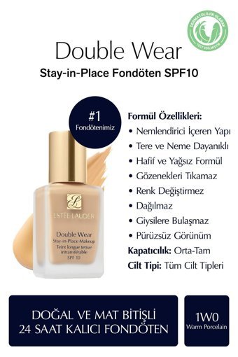 Estée Lauder Double Wear Stay In Place 1W0 Warm Porcelain Su Bazlı Güneş Koruyuculu Serum Fondöten 30 ml