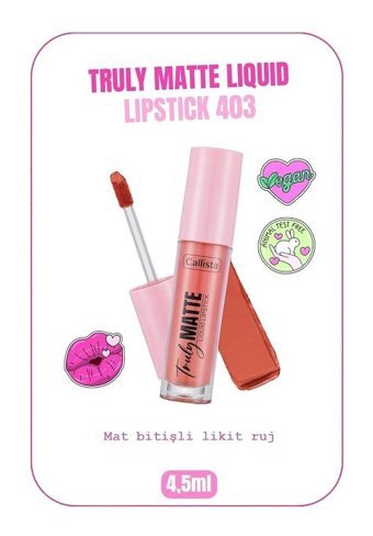 Callista Truly Matte Rose Harmony 403 Kalıcı Likit Fırçalı Ruj