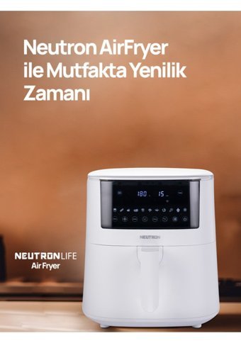 Neutron Ntl-AF-73Lb Smart Pro Airfryer 7.3 lt Tek Hazneli Izgara Yapan Led Ekranlı Yağsız Sıcak Hava Fritözü Beyaz